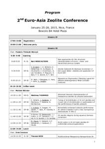 Program  2nd Euro-Asia Zeolite Conference January 25-28, 2015, Nice, France Boscolo B4 Hotel Plaza January 25