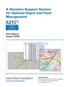A Decision Support System for Optimal Depot and Fleet Management Final Report August 2008