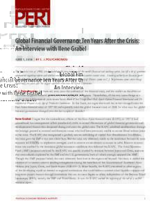 Global Financial Governance Ten Years After the Crisis: An Interview with Ilene Grabel JUNE 1, 2018 BY C. J. POLYCHRONIOU
