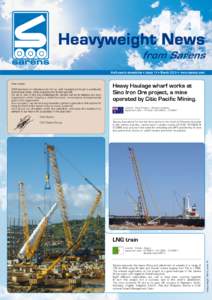 14 Half-yearly newsletter l Issue 14 l March 2010 l www.sarens.com Dear reader,  Heavy Haulage wharf works at
