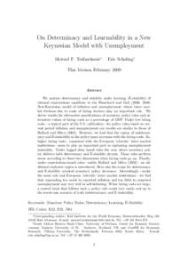 On Determinacy and Learnability in a New Keynesian Model with Unemployment Mewael F. Tesfaselassie∗ Eric Schaling†