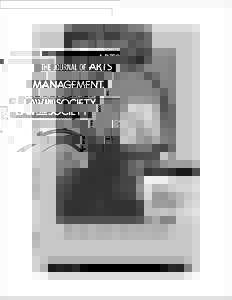 THE JOURNAL OF ARTS MANAGEMENT, LAW, AND SOCIETY VOLUME 32, NUMBER 2 Alberta Arthurs  Kieran Healy