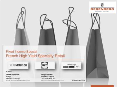 Fixed Income Special  French High Yield Specialty Retail Authors: Jannik Prochnow