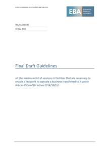 GL ON THE MINIMUM LIST OF SERVICES AND FACILITIES  EBA/GLMayFinal Draft Guidelines