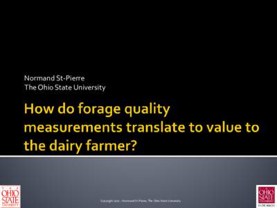 How do forage quality measurements translate to value to the dairy farmer?