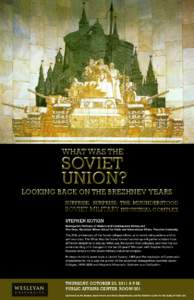 What Was the  Soviet Union?  Looking Back on the Brezhnev Years