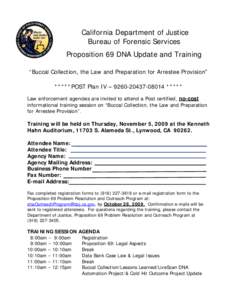 California Department of Justice                              Bureau of Forensic Services Proposition 69 DNA Update and Traini