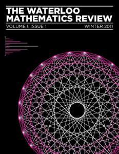 THE WATERLOO MATHEMATICS REVIEW VOLUME I, ISSUE 1 WINTER 2011