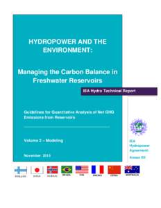 HYDROPOWER AND THE ENVIRONMENT: ENVIRONMENT Managing the Carbon Balance in Freshwater Reservoirs IEA Hydro Technical Report