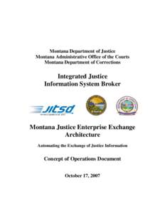 Montana Justice Enterprise Exchange Architecture
