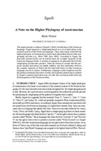 Squib A Note on the Higher Phylogeny of Austronesian Bodo Winter UNIVERSITY OF HAWAI‘I AT MĀNOA  This paper presents a critique of Sagart’sclassification of the Formosan
