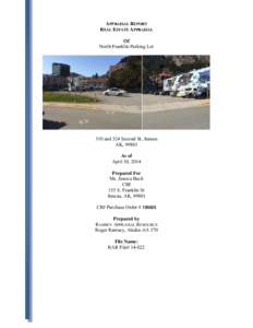 APPRAISAL REPORT REAL ESTATE APPRAISAL Of North Franklin Parking Lot  310 and 324 Second St, Juneau