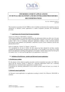 INFORMED CONSENT APPLICATIONS IN MUTUAL RECOGNITION AND DECENTRALISED PROCEDURES RECOMMENDATIONS Doc. Ref.: CMDhRev.4 April 2015