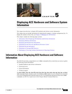 CH A P T E R  5 Displaying ACE Hardware and Software System Information