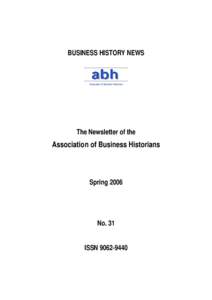 BUSINESS HISTORY NEWS  Association of Business Historians The Newsletter of the