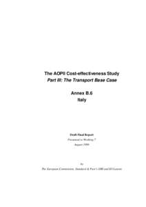 The AOPII Cost-effectiveness Study Part III: The Transport Base Case Annex B.6 Italy  Draft Final Report