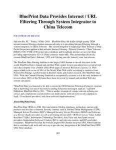 BluePrint Data Provides Internet / URL Filtering Through System Integrator to China Telecom FOR IMMEDIATE RELEASE  Jacksonville, FL – Friday 14 May 2010 – BluePrint Data, the leader in high quality OEM