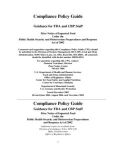 Compliance Policy Guide Guidance for FDA and CBP Staff Prior Notice of Imported Food Under the Public Health Security and Bioterrorism Preparedness and Response Act of 2002