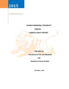 2015 Florida Memorial University FLORIDA MEMORIAL UNIVERSITY ANNUAL CAMPUS SAFETY REPORT