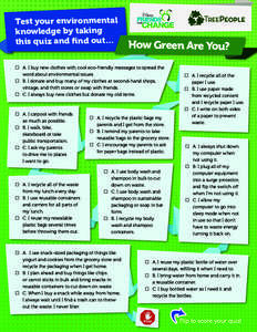 Test your environmental knowledge by taking this quiz and find out… How Green Are You?