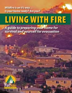 Wildland fire suppression / Firefighting / Wildfires / Natural environment / Forestry / Forest ecology / Occupational safety and health / Natural hazards / Defensible space / Wildfire / Fuel ladder / Fire safe councils