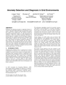 Anomaly Detection and Diagnosis in Grid Environments Lingyun Yang1 Chuang Liu2  1