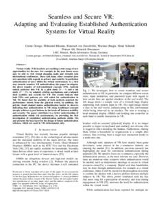 Seamless and Secure VR: Adapting and Evaluating Established Authentication Systems for Virtual Reality Ceenu George, Mohamed Khamis, Emanuel von Zezschwitz, Marinus Burger, Henri Schmidt Florian Alt, Heinrich Hussmann LM