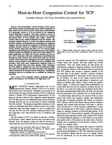 304  IEEE COMMUNICATIONS SURVEYS & TUTORIALS, VOL. 12, NO. 3, THIRD QUARTER 2010 Host-to-Host Congestion Control for TCP Alexander Afanasyev, Neil Tilley, Peter Reiher, and Leonard Kleinrock