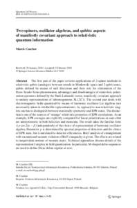 Quantum Inf Process DOIs11128Two-spinors, oscillator algebras, and qubits: aspects of manifestly covariant approach to relativistic quantum information
