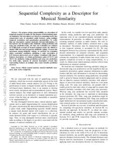 IEEE/ACM TRANSACTIONS ON AUDIO, SPEECH AND LANGUAGE PROCESSING, VOL. 22, NO. 12, DECEMBERSequential Complexity as a Descriptor for Musical Similarity