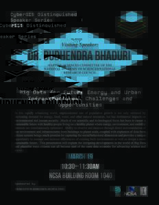 CyberGIS Distinguished Speaker Series 2014 MARCH 19 10:30–11:30AM