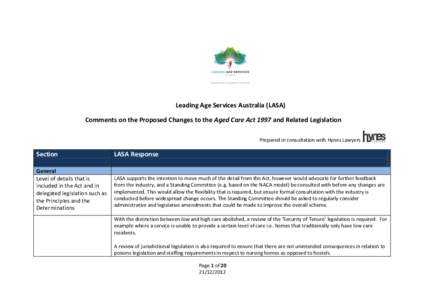 Leading Age Services Australia (LASA) Comments on the Proposed Changes to the Aged Care Act 1997 and Related Legislation Prepared in consultation with Hynes Lawyers Section