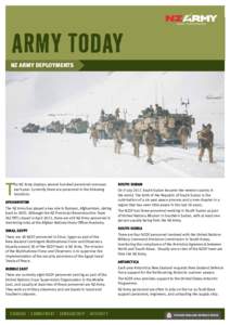 army today nz army deployments T  he NZ Army deploys several hundred personnel overseas