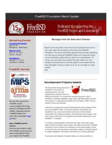 FreeBSD Foundation March Update  Upcoming Events LinuxFest Northwest AprilBellingham, Washington