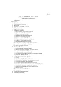 B 1079 PART 12—AERODROME REGULATIONS ARRANGEMENT OF REGULATIONS AERODROMES APPLICABILITY 1. Definitions