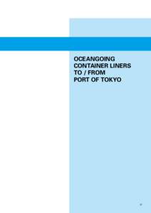 OCEANGOING CONTAINER LINERS TO / FROM PORT OF TOKYO  67