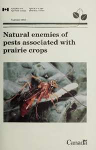 Natural enemies of pests associated with prairie crops