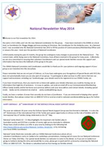 National Newsletter May 2014 Welcome to our first newsletter forMy name is Kim Collins and I am the new National Coordinator for the group. I have been involved in the DSNSG at a local level, as Coordinator for Wa