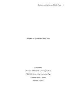 Software on the Island of Misfit Toys  Software on the Island of Misfit Toys Laura Peters University of Maryland, University College