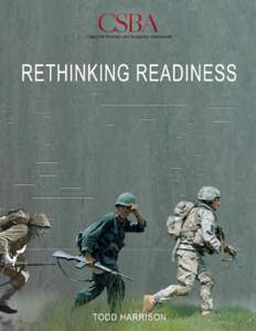 Rethinking  Readiness   Todd Harrison STRATEGIC  STUDIES  QUARTERLY   FALL  2014   VOLUME  8,  NO.  3  