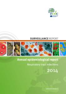 SURVEILLANCE REPORT  Annual epidemiological report Respiratory tract infections  2014