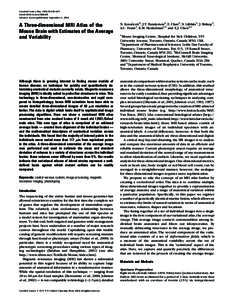 Cerebral Cortex May 2005;15:[removed]doi:[removed]cercor/bhh165 Advance Access publication September 1, 2004 A Three-dimensional MRI Atlas of the Mouse Brain with Estimates of the Average