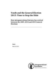  	
   Youth	
  and	
  the	
  General	
  Election	
   2015:	
  Time	
  to	
  Stop	
  the	
  Slide	
   	
  