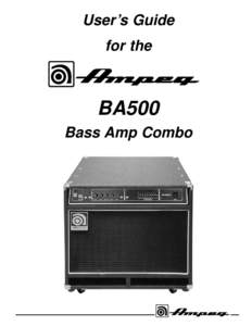 User’s Guide for the BA500 Bass Amp Combo