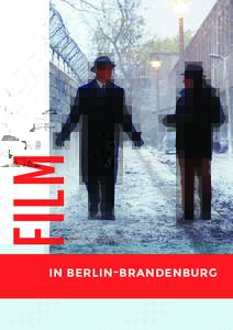 Film in Berlin - Brandenburg Colonia Director: Florian Gallenberger With: Emma Watson, Daniel Brühl,