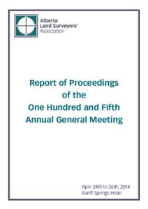 Report of Proceedings of the One Hundred and Fifth Annual General Meeting  April 24th to 26th, 2014