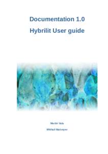 Documentation 1.0 Hybrilit User guide Martin Vala Mikhail Matveyev