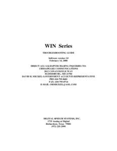 WIN Series TROUBLESHOOTING GUIDE Software version 2.0 February 14, 2000 DIRECT ALL SALES/PURCHASING INQUIRIES TO: CHESAPEAKE COMMUNICATIONS