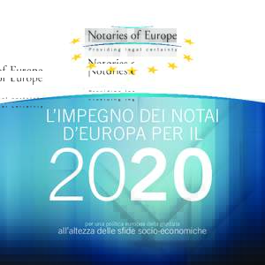 L’IMPEGNO DEI NOTAI D’EUROPA PER IL 2020 per una politica europea della giustizia