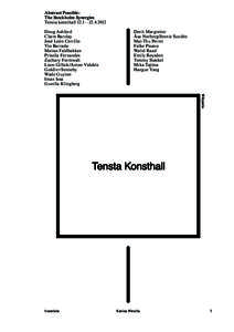 Abstract Possible: The Stockholm Synergies Tensta konsthall 12.1—Doug Ashford Claire Barclay José León Cerrillo